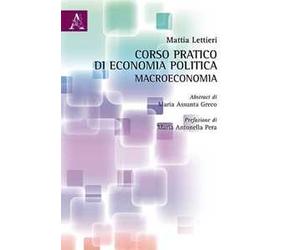 Corso pratico di economia politica: macroeconomia. Con CD-ROM
