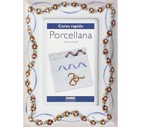 Corso rapido di porcellana