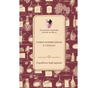 Corso Sommelier - Quaderno degli appunti di 2° livello