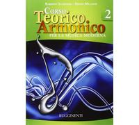 Corso teorico armonico. Per la musica moderna. Vol. 2 - Guarnieri Roberto,...