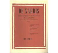 Camillo De Nardis Corso Teorico - Pratico Di Armonia Parte 1 ad uso delle scuole