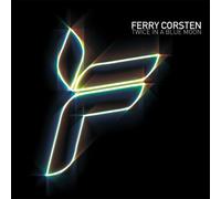 Corsten, Ferry - Twice In A Blue Moon