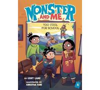 Cort Lane Monster and Me 4: Too Cool for School (Copertina rigida)