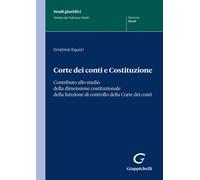 Corte dei conti e Costituzione. Contributo allo studio della dimensione co...