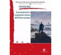 Corte di giustizia e competenze esterne dell’Unione europea
