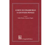 Corte di Strasburgo e giustizia penale