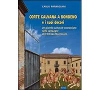 Corte Galvana a Bondeno e i suoi decori