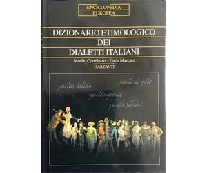 Cortelazzo,Manlio. - Dizionario etimologico dei dialetti italiani.