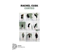 Corteo [Paperback] [Jan 21, 2025] Cusk, Rachel; Nadotti, Anna and Pasqualetto, I