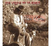 Cortes, Pedro - Los Viejos No Mueren