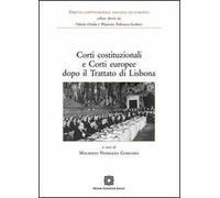 Corti costituzionali e corti europee dopo il trattato di Lisbona