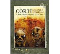 Corti. L'invasione degli ultracorti