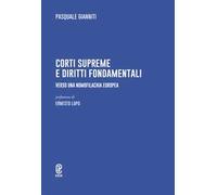 Corti supreme e diritti fondamentali. Verso una nomofilachia europea