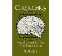 Corticonics: Neural Circuits of the Cerebral Cortex