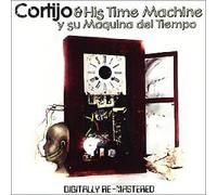 Cortijo & His Time Machine - Y su maquina del tiempo