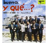Cortijo Y Su Combo - Bueno Y Que