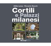 Cortili e palazzi milanesi