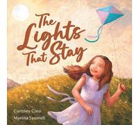 Cortney Renae Cino The Lights That Stay (Copertina rigida)