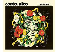 Corto.alto Not for Now (Vinyl LP) 12" EP