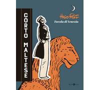 Libri Hugo Pratt - Corto Maltese. Favola Di Venezia