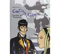 Corto Maltese. Favola di Venezia Pratt, Hugo