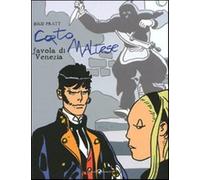 Corto Maltese. Favola di Venezia - Pratt Hugo