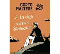 Corto Maltese. La casa dorata di Samarcanda