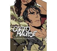 Corto Maltese. La regina di Babilonia - 2023 - Cong Edizioni
