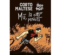 Corto Maltese. Mu la città perduta