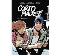 Libri Bastien Vivès / Quenehen Martin / Hugo Pratt - Corto Maltese. Oceano Nero