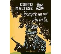 Corto Maltese. Sempre un po' più in là