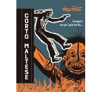 Corto Maltese. Sempre un po' più in là [Hardcover] [Sep 02, 2025] Pratt, Hugo