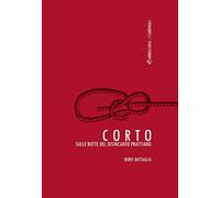Corto. Sulle rotte del disincanto prattiano