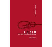 Corto. Sulle rotte del disincanto prattiano