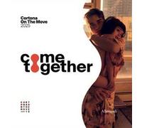 Cortona. On the move together. Ediz. italiana e inglese