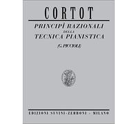 Cortot: Principi Razionali Della Tecnica Pianistica | Metodo Tecnica Pianoforte Pianisti Avanzati Studenti | Spartiti Guida Studio Indipendenza Dita Espressione |Edizione Suvini Zerboni Alfred Cortot