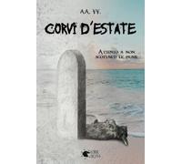 Corvi d'estate: Attento a non scottarti le piume