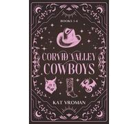Corvid Valley Cowboys: Books 1-4: A Corvid Valley Cowboy Romance