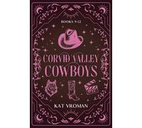 Corvid Valley Cowboys: Books 9-12