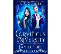 Corviticus University: Family Ties