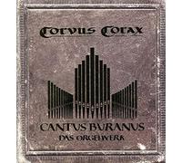 Corvus Corax - Cantus Buranus/ Das Orgelwerk