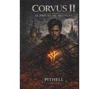 Corvus II - El Precio del Silencio