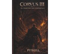 Corvus III - El Nacido del Infierno