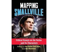 Cory Barker Mapping Smallville (Tascabile)