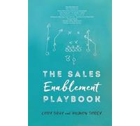 Cory Bray Hilmon Sorey The Sales Enablement Playbook (Tascabile)