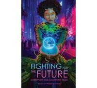 Cory Doctorow Brent Lambert Fighting for the Future (Tascabile)