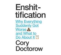 Cory Doctorow Enshittification (Copertina rigida)