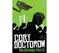 Cory Doctorow Malgranda frato (Tascabile)