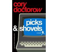 Cory Doctorow Picks and Shovels (Copertina rigida) Martin Hench Novels