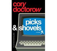 Cory Doctorow Picks and Shovels (Tascabile) Martin Hench Novels